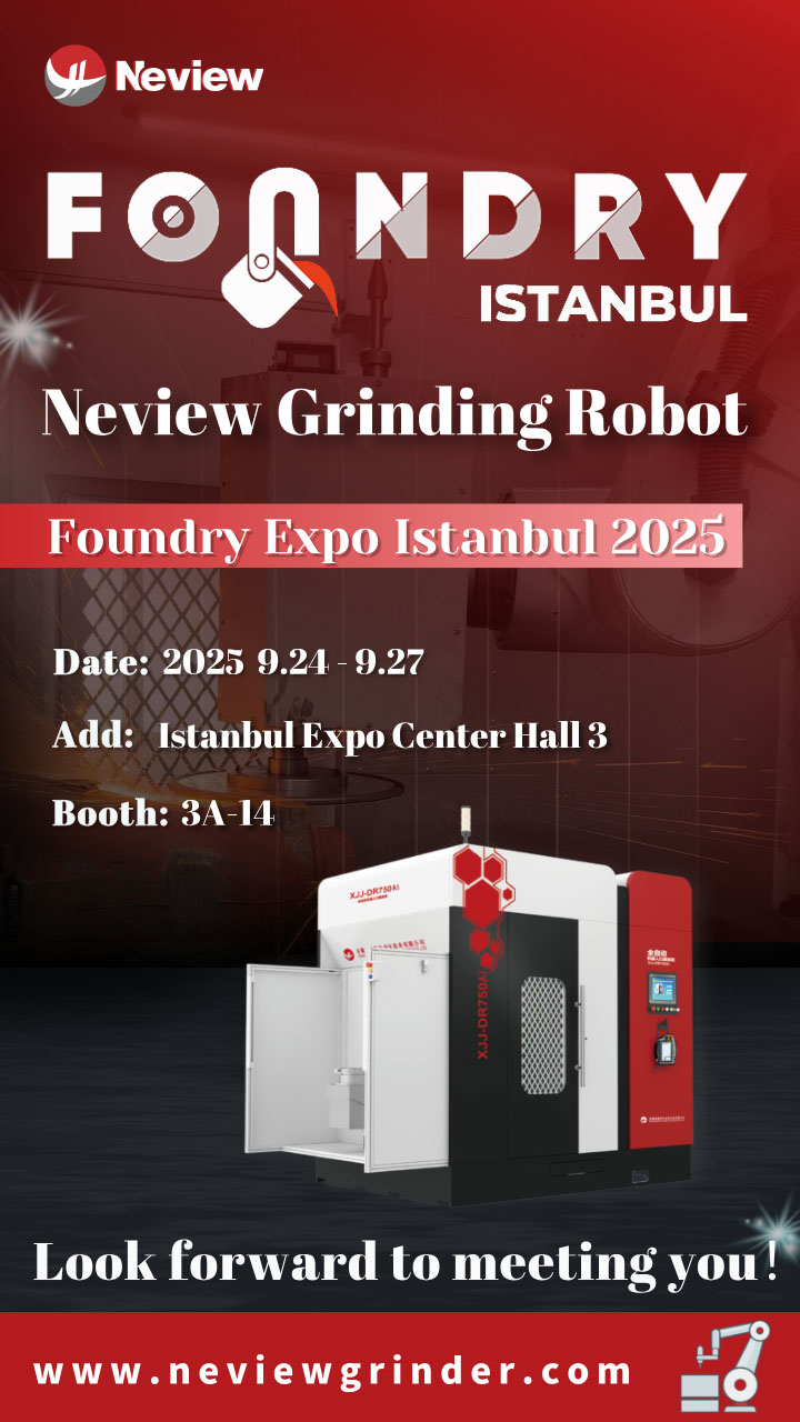 Neview to Showcase Intelligent Grinding Robot Solutions at Foundry Expo Istanbul 2025